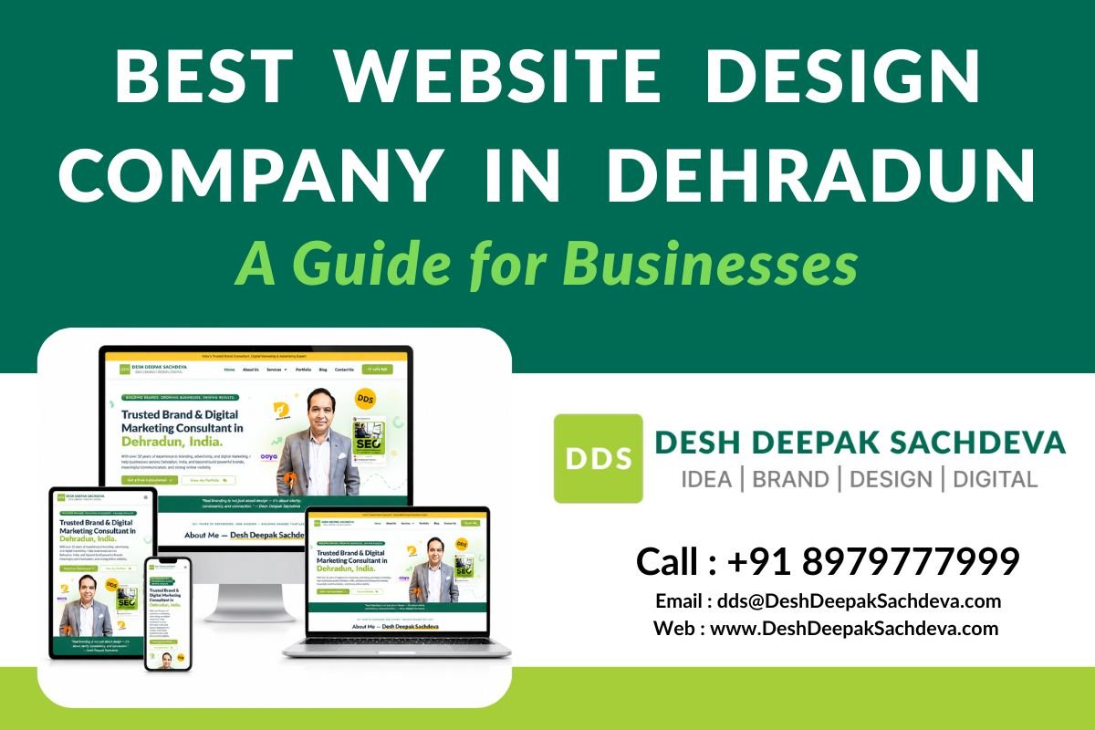 Best Website Design Company in Dehradun: A Guide for Businesses