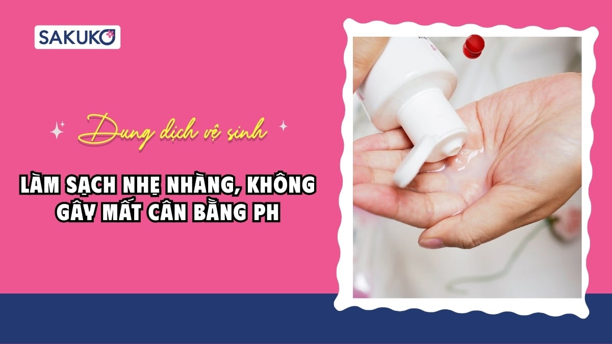Dung dịch vệ sinh phụ nữ Nhật Bản được yêu thích năm 2026