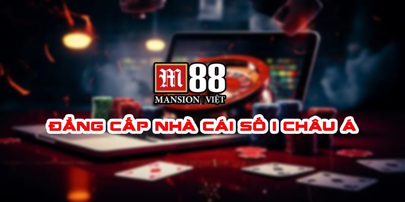 Về chúng tôi trang cá cược thể thao M88 uy tín nhất hiện nay