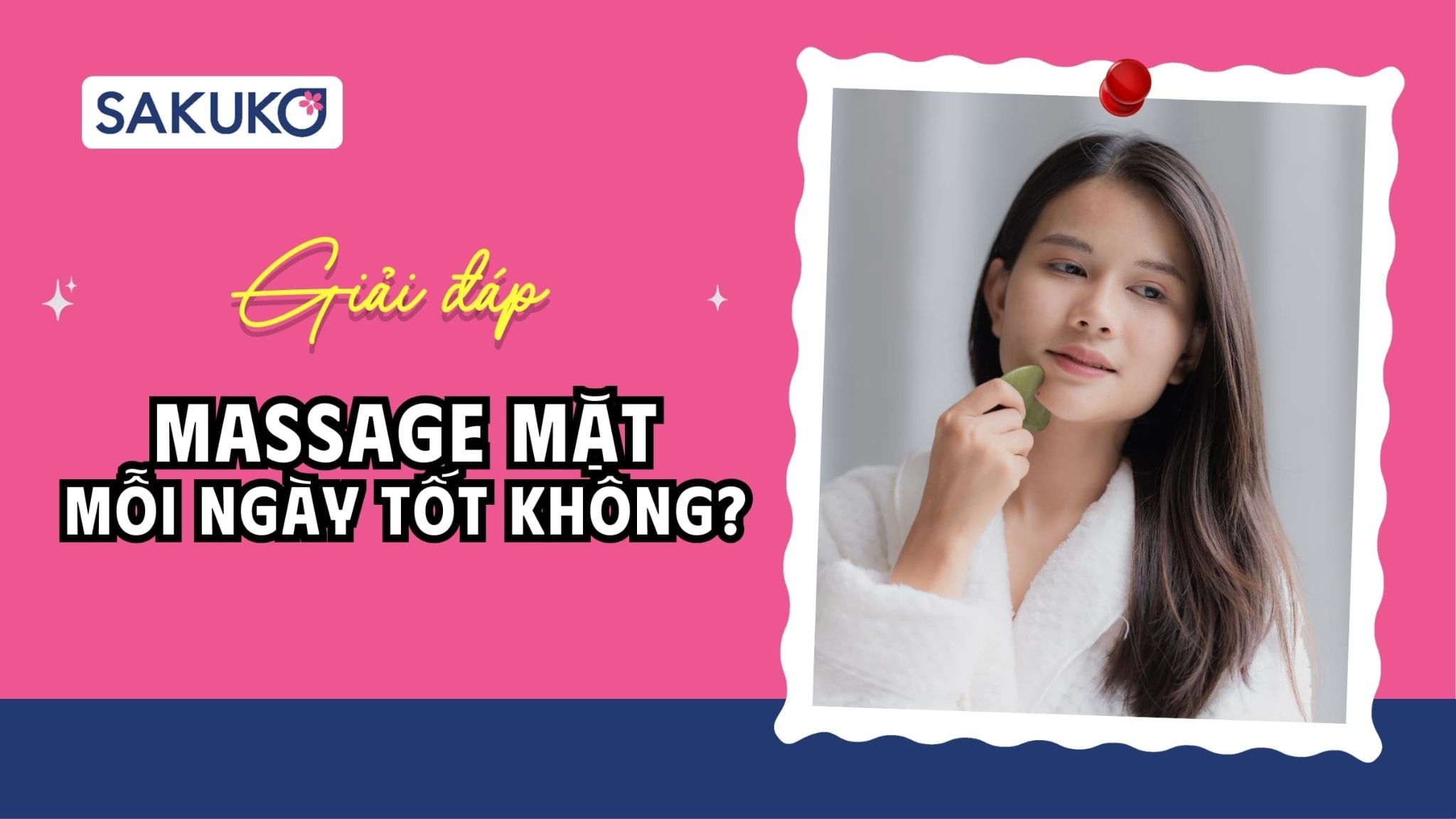 Massage mặt mỗi ngày có tốt không? 7 lợi ích của massage thường xuyên