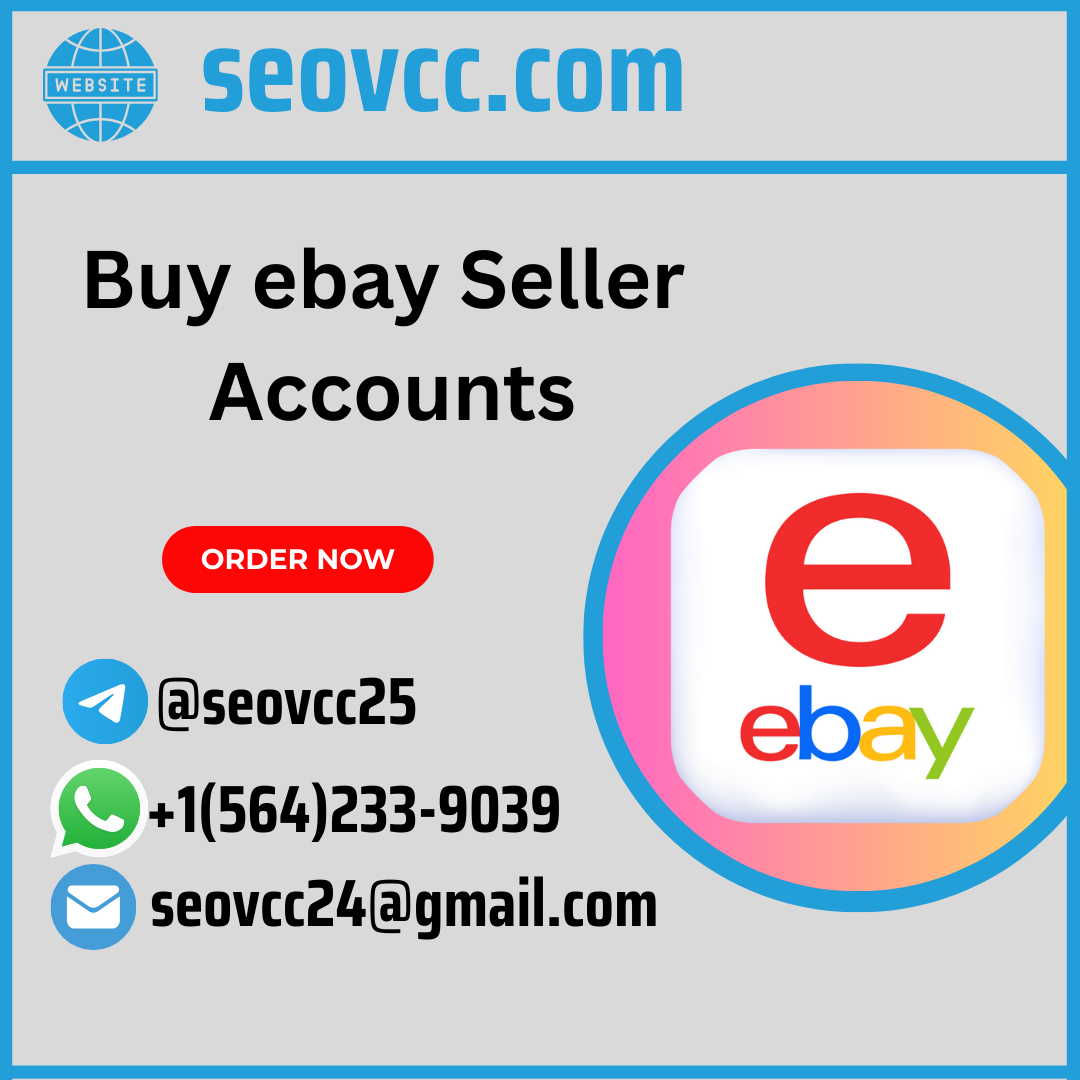 Buy eBay Seller Accounts - 100% Safe & Effective