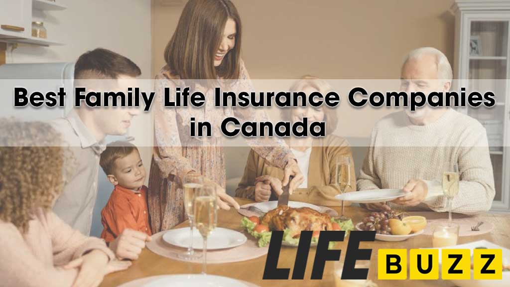 5 Best Family Life Insurance Companies In Canada 2025
