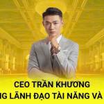 CEO TRẦN KHƯƠNG