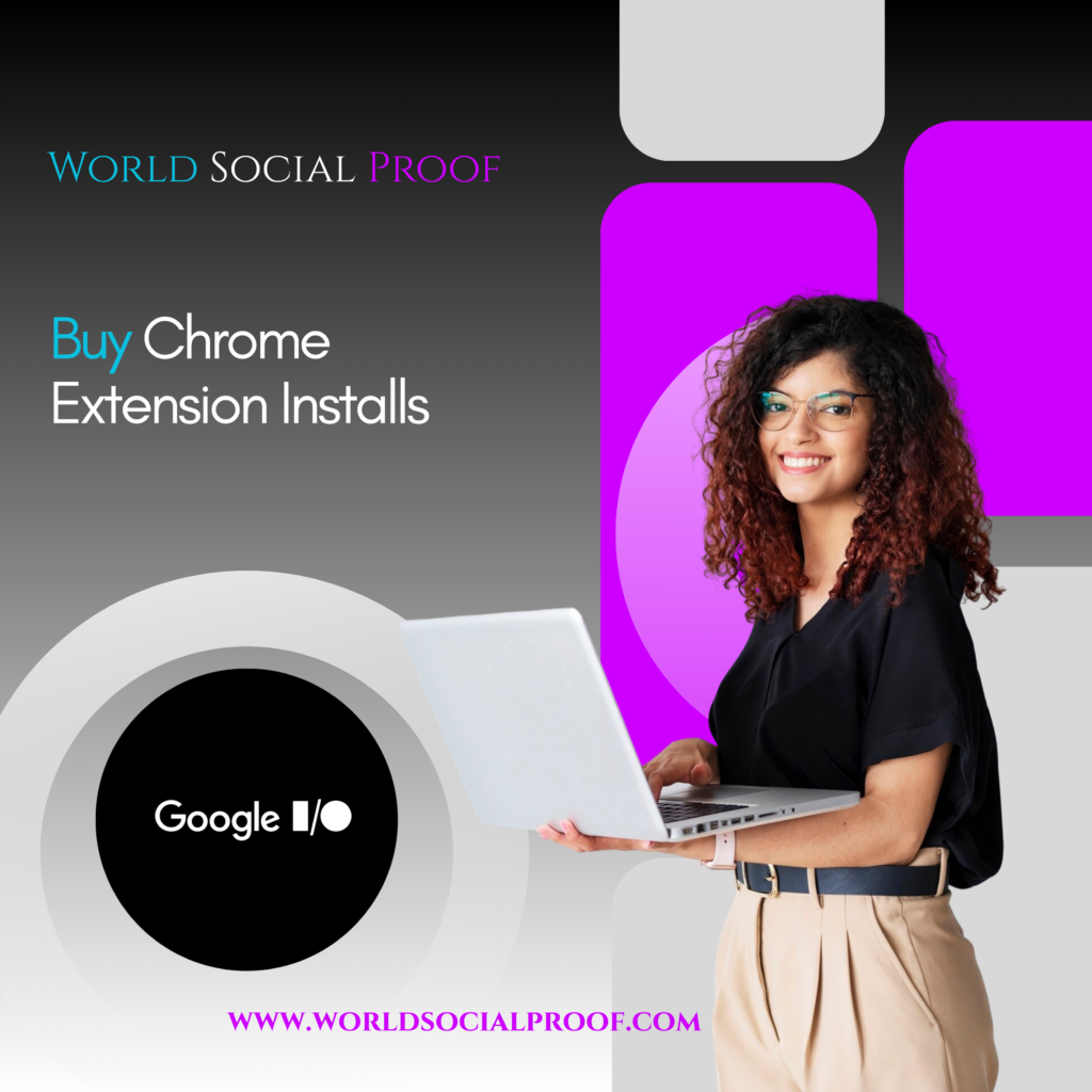 Buy Chrome Extension Installs - WorldSocialProof.com