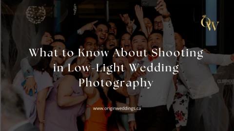 What to Know About Shooting in Low-Light Wedding Photography